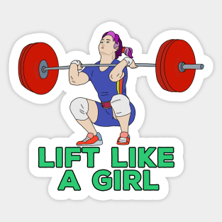 Lift Like a Girl Sticker